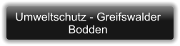 Umweltschutz - Greifswalder  Bodden